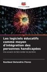 Rosibeel Belandria Flores - Les logiciels éducatifs comme moyen d'intégration des personnes handicapées