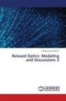 Trokhimchuck Petro P. - Relaxed Optics: Modeling and Discussions 3