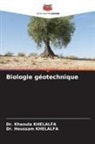 Dr. Houssam KHELALFA, Dr. Khaoula KHELALFA, Houssam Khelalfa, Khaoula Khelalfa - Biologie géotechnique