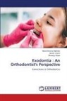 Hanish Anand, Shivangi Gupta, Murali Krishna Malineni - Exodontia : An Orthodontist's Perspective