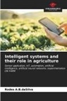 Rodes A. B. daSilva, Rodes A.B.daSilva - Intelligent systems and their role in agriculture