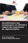 Gorla Ashok Reddy, Samanu Raghunatha Reddy - Sensibilisation des investisseurs en OPCVM à l'égard des organismes de réglementation