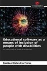 Rosibeel Belandria Flores - Educational software as a means of inclusion of people with disabilities