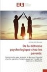 Gérôme Didié Menzepo - De la détresse psychologique chez les parents: