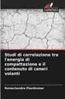 Ramachandra Phanikumar - Studi di correlazione tra l'energia di compattazione e il contenuto di ceneri volanti