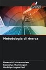 Madhiyazhagan Pari, Kowsalya Shanmugam, Umavathi Subramaniam - Metodologia di ricerca