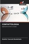 Ibrahim Yaacoub Bouderbala - CONTATTOLOGIA