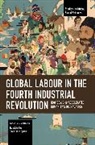 Adrián Sotelo Valencia, Adrin Sotelo Valencia - Global Labour in the Fourth Industrial Revolution