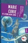 Luca Novelli - Maria Curie ve Atomlarin Sirri