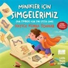 Hatice Kübra Tongar - Minikler Icin Simgelerimiz