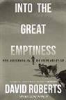 David Roberts - Into the Great Emptiness