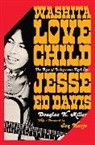 Douglas K Miller, Douglas Kent Miller, Miller Douglas K. - Washita Love Child