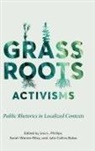Lisa L. (EDT)/ Warren-riley Phillips, Lisa L. Phillips - Grassroots Activisms