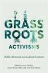 Lisa L. (EDT)/ Warren-riley Phillips, Lisa L. Phillips - Grassroots Activisms
