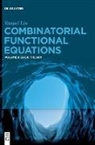 Yanpei Liu - Combinatorial Functional Equations