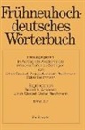 Robert R. Anderson, Arbeitsstelle der Akademie der Wissenschaften zu Göttingen, Arbeitsstelle der Akademie der Wissenschaften, Ulrich Goebel, Anja Lobenstein-Reichmann, Oskar Reichmann - Frühneuhochdeutsches Wörterbuch - Band 5.2: e - ezwasser