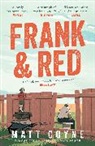 Matt Coyne, Coyne Matt - Frank and Red