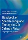 Mathew Kinyua Karia, Edward Kija, Mathew Kinyua Karia, Ulrike M. Lüdtke - Handbook of Speech-Language Therapy in Sub-Saharan Africa