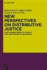 Nurdane ¿Imsek, Manuel Knoll, Nurdane Simsek, Stephen Snyder - New Perspectives on Distributive Justice