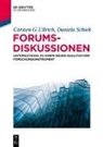 Daniela Schiek, Daniela (Dr Schiek, Carsten G (Prof. Dr.) Ullrich, Carsten G. Ullrich - Forumsdiskussionen