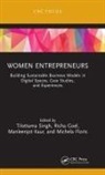 Michela Floris, Floris Michela, Richa Goel, Manleenjot Kaur, Tilottama Singh - Women Entrepreneurs