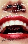 Philippa Snow, Snow Philippa - It's Terrible the Things I Have to Do to Be Me