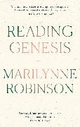 Marilynne Robinson,  Robinson Marilynne - Reading Genesis