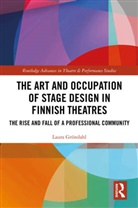Laura Grondahl, Laura Gröndahl - Art and Occupation of Stage Design in Finnish Theatres