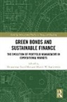 Muhammad Saeed Meo, Marcin W. Staniewski - Green Bonds and Sustainable Finance