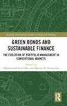 Muhammad Saeed Staniewski Meo, Muhammad Saeed Meo, Marcin W. Staniewski - Green Bonds and Sustainable Finance