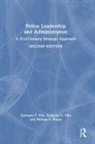 Anthony G. Vito, Gennaro F. Vito, Gennaro F. Vito Vito, William F. Walsh, Walsh William F. - Police Leadership and Administration