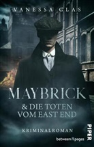 Vanessa Glas - Maybrick und die Toten vom East End