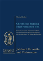 Michael Bußer - Christliches Framing einer römischen Welt