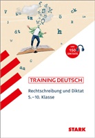 Frank Gerstenberg, Frank Kubitza - STARK Deutsch 5. bis 10. Klasse - Training - Rechtschreibung und Diktat