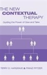 Terry D Hargrave, Terry D. Hargrave, Hargrave Terry D., Franz Pfitzer, Pfitzer Franz - The New Contextual Therapy