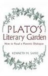 Kenneth M. Sayre - Plato's Literary Garden