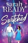 Sarah Ready - Switched