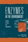 Richard G Burns, Richard G. Burns, Burns Richard G., Richard P Dick, Richard P. Dick, Dick Richard P. - Enzymes in the Environment