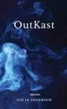 Colin Anderson - OutKast