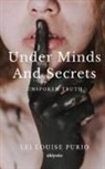 Lei Louise Purio - Under Minds and Secrets