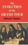 Edward Chaney - The Evolution of the Grand Tour