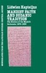 Lidwien Kapteijns - Mahdish Faith and Sudanic Tradition