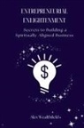 Alex Wealthfield - Entrepreneurial Enlightenment