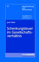 Janik Müller, Janik (Dr.) Müller - Schenkungsteuer im Gesellschaftsverhältnis