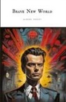 Aldous Huxley - Brave New world