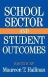 Maureen Hallinan - School Sector and Student Outcomes