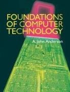 Alexander John Anderson - Foundations of Computer Technology
