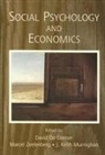 David De Cremer, Et al, Marcel Zeelenberg, David De Cremer, J Keith Murnighan, Marcel Zeelenberg - Social Psychology and Economics