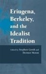 Stephen Gersh, Dermot Moran - Eriugena, Berkeley, and the Idealist Tradition
