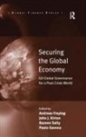 Andreas Freytag, Razeen Freytag Sally, Paolo Savona, John J Kirton, John J. Kirton - Securing the Global Economy